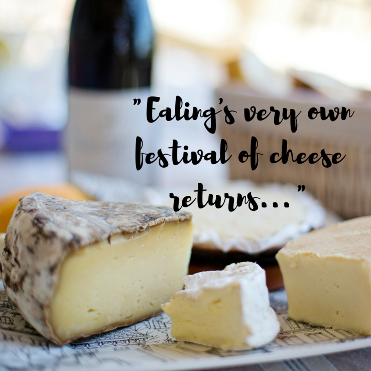 Ealing We Love Cheese Festival 22nd April 2018 11am-4pm #cheese #festival #dickensyard #ealing #weekend #artisanfood #westlondon